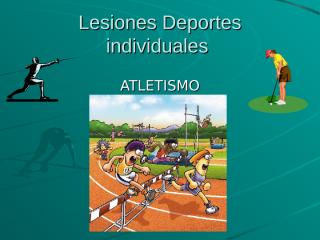 CLASE 7  Lesiones Deportes individuales y mixtos.ppt