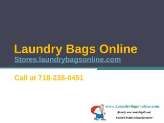 Printed Laundry Bags for Sale - Stores.laundrybagsonline.com 2.pptx