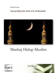 Manhaj Hidup Muslim -Sayyid Qutb dan Al-Maududi...pdf